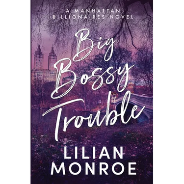 Big Bossy Trouble