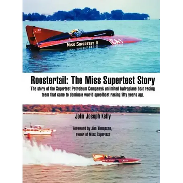 Roostertail: The Miss Supertest Story