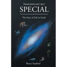 Insignificant but Special: The Story of Life on Earth