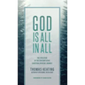 God Is All In All: The Evolution of the Contemplative Christian Spiritual Journey