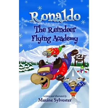 Ronaldo: The Reindeer Flying Academy: An Illustrated Early Readers Chapter Book for Kids 7-9