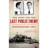 The Hunt for the Last Public Enemy in Northeastern Ohio: Alvin "creepy" Karpis and His Road to Alcatraz