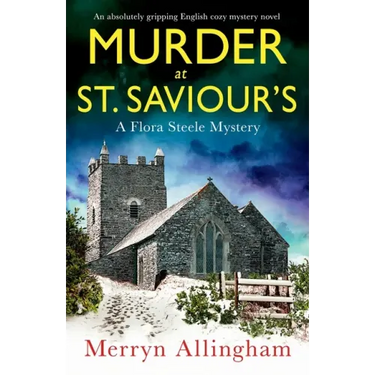 Murder at St Saviour's: An absolutely gripping English cozy mystery novel