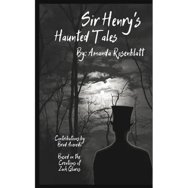 Sir Henry's Haunted Tales: Dark anthology based on the universe of Sir Henry's Haunted Trail