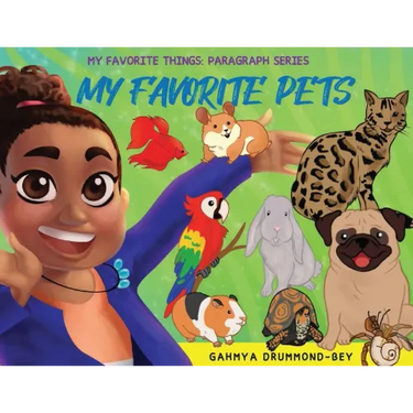 My Favorite Pets: My Favorite Things: Paragraph Writing Series (Book 1)