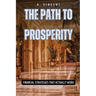 The Path to Prosperity: Financial Strategies That Actually Work