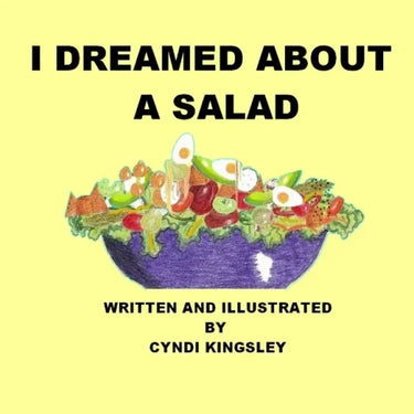 I Dreamed about a Salad