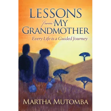 Lessons from My Grandmother: Every Life Is a Guided Journey