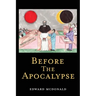 Before The Apocalypse