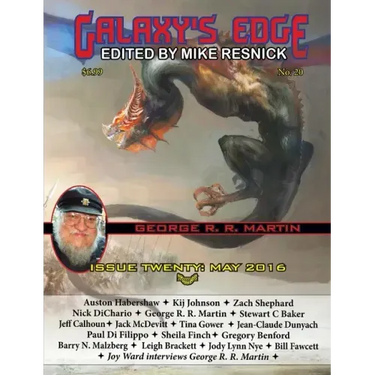 Galaxy's Edge Magazine: Issue 20, May 2016 (George R. R. Martin Special)