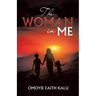 The Woman in Me
