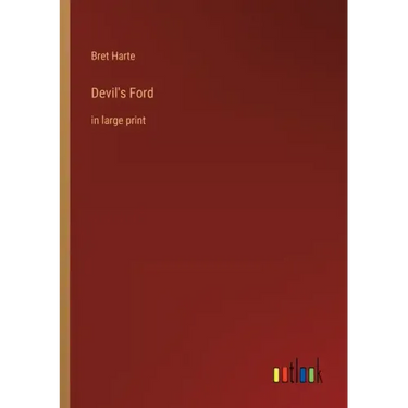 Devil's Ford: in large print