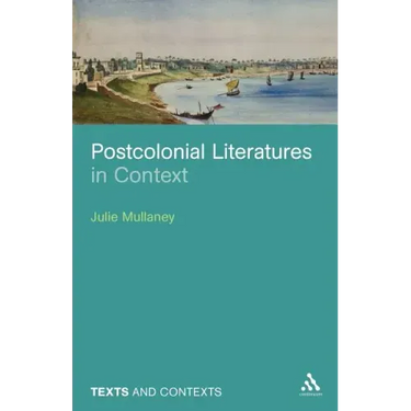 Postcolonial Literatures in Context