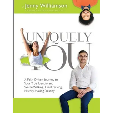 Uniquely You: A Faith-Driven Journey to Your True Identity and Water-Walking, Giant-Slaying, History-Making Destiny