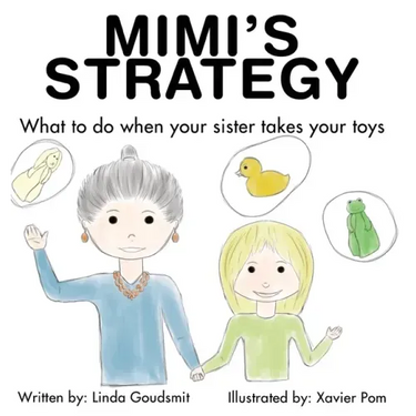 Mimi's Strategy: What to do when your sister takes your toys