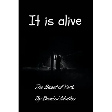 It is alive: The Beast of York
