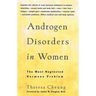 Androgen Disorders in Women: The Most Neglected Hormone Problem