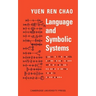Language and Symbolic Systems