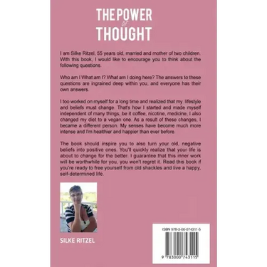 The Power of Thought the method of healing the inner child and transforming negative thoughts - The key to success