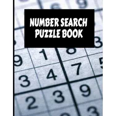 Number Search Puzzle Book: Big Number Search Puzzle Book with 200 puzzles Plus Solutions for Adults, Seniors and all puzzle fans.