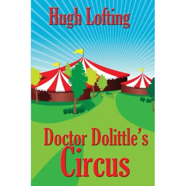 Doctor Dolittle's Circus