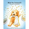 What the Dickens?!?!: The Tale of a Rascally Pup