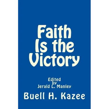 Faith Is the Victory
