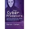 The Cyber Predators