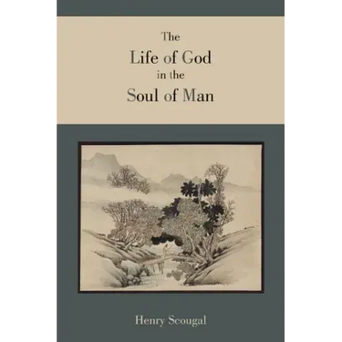 The Life of God in the Soul of Man