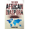The New African Diaspora: Anatomy of the Rise of Cameroon's Bushfallers