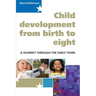 Child Development 0-8: A Journey Through the Early Years
