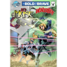 Bold and the Brave #9