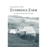 Joseph and Lucy Smith's Tunbridge Farm: An Archaeology and Landscape Study