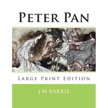 Peter Pan: Large Print Edition