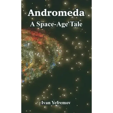 Andromeda: A Space-Age Tale