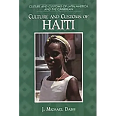 Culture and Customs of Haiti