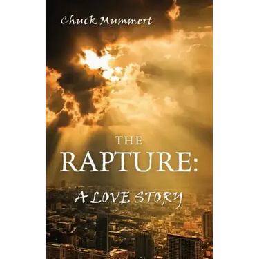 The Rapture: A Love Story