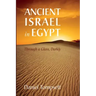 Ancient Israel in Egypt: Through a Glass, Darkly