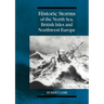 Historic Storms of the North Sea, British Isles and Northwest Europe