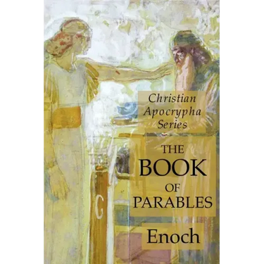The Book of Parables: Christian Apocrypha Series