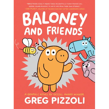 Baloney and Friends