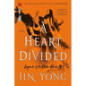 A Heart Divided: The Definitive Edition