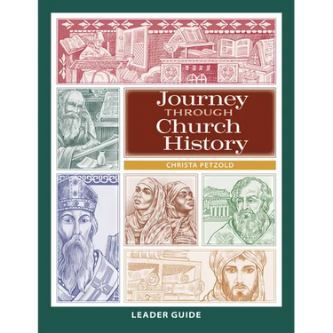 Journey Through Church History: Leader Guide