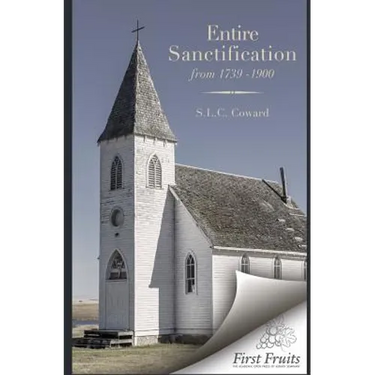 Entire Santification From 1739 to 1900