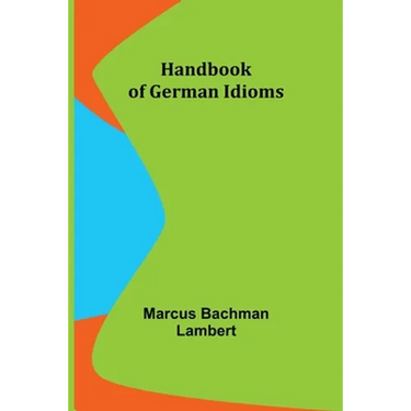 Handbook of German Idioms