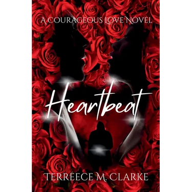 Heartbeat: A Courageous Love Novel