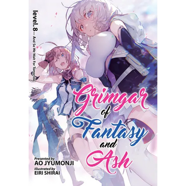Grimgar of Fantasy and Ash (Light Novel) Vol. 8