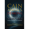 CAIN - Angels, Demons, and Vampires