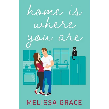 Home Is Where You Are