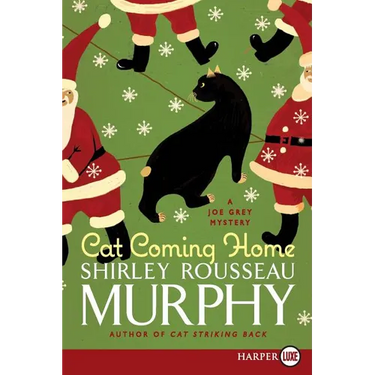 Cat Coming Home: A Joe Grey Mystery